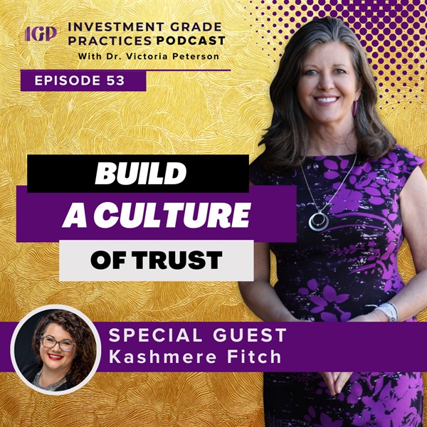 Episode 53 – Building a Culture of Trust with Kashmere Fitch, MA