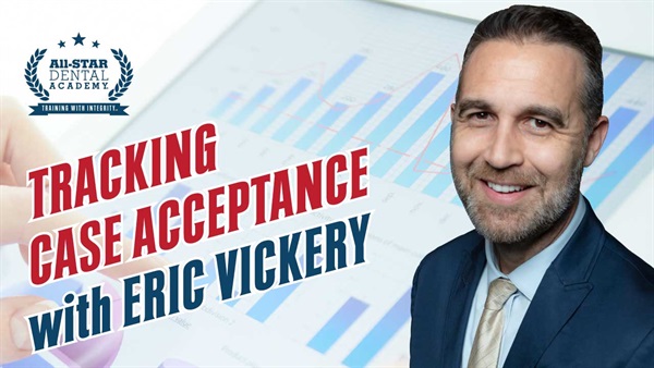 Tracking Case Acceptance with Eric Vickery